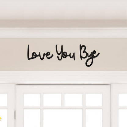 Love You Bye Wood Sign Home Decor Boho Decor Wall Decor