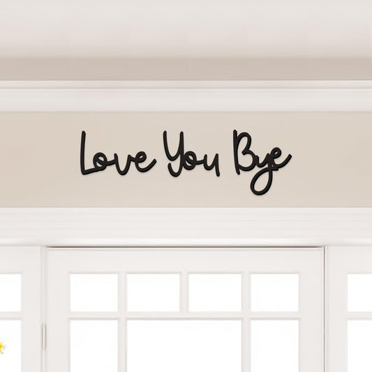 Love You Bye Wood Sign Home Decor Boho Decor Wall Decor